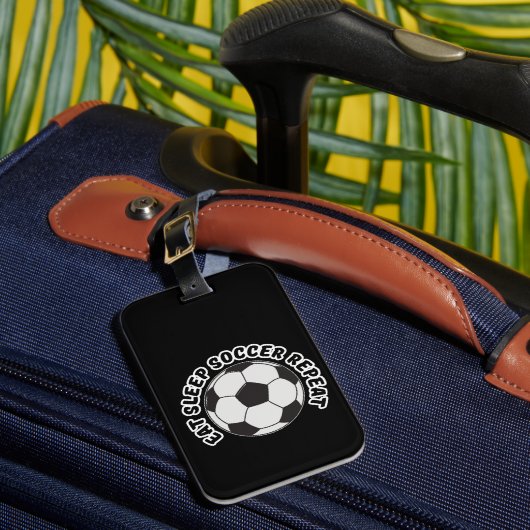 essen schlafen Fußball wiederholen  Gepäckanhänger (Vorderseite Insitu 1)