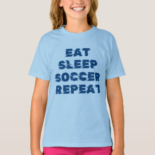 essen schlafen Fußball wiederholen T-Shirt
