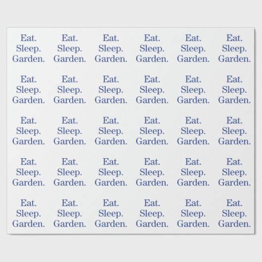 Essen. Schlafen. Garten. Geschenkpapier (Flach)