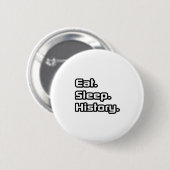 Essen. Schlafen. Geschichte. Button (Vorne & Hinten)