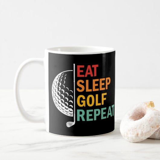Essen Schlafen Golf Wiederholen Kaffeetasse (Mit Donut)