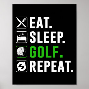 Essen Schlafen Golf Wiederholen Lustiger Golfspiel Poster