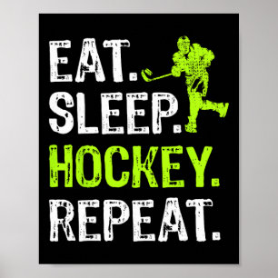 Essen Schlafen Hockey Wiederholen Hockey Spieler L Poster