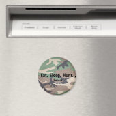 Essen. Schlafen. Jagd. Wieder von vorne! Magnet (In Situ (Geschirrspüler))