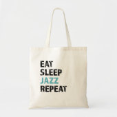 Essen, schlafen, Jazz, wiederholen Tragetasche (Vorne)