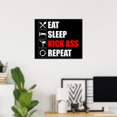 Essen. Schlafen. Kick-Ass. Wieder von vorne Poster (Heimbüro)