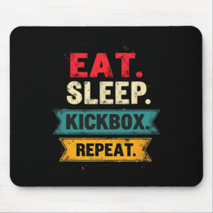 Essen Schlafen Kickbox Wiederholen Kickboxen Mma B Mousepad