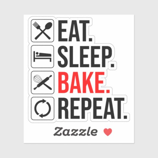 Essen. Schlafen. Kuchen. Wieder von vorne Aufkleber (Blatt)