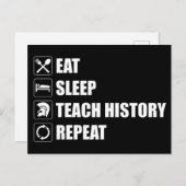 Essen. Schlafen. Lehre Geschichte. Wieder von vorn Postkarte (Vorne/Hinten)