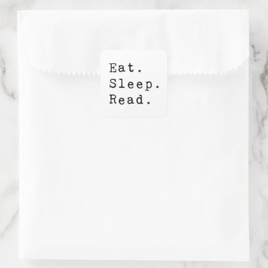 Essen. Schlafen. Lesen. Quadratischer Aufkleber (Tasche)