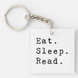 Essen. Schlafen. Lesen. Schlüsselanhänger