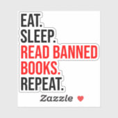 Essen. Schlafen. Lesen Sie verbotene Bücher. Wiede Aufkleber (Blatt)