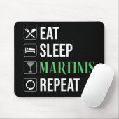 Essen. Schlafen. Martinis. Wiederholen. Mousepad (Mit Mouse)