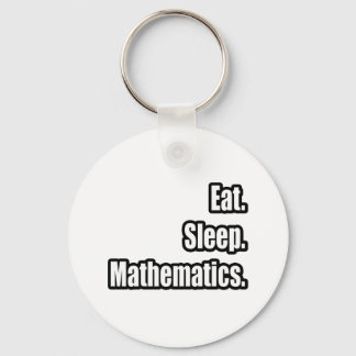 Essen. Schlafen. Mathematik. Schlüsselanhänger