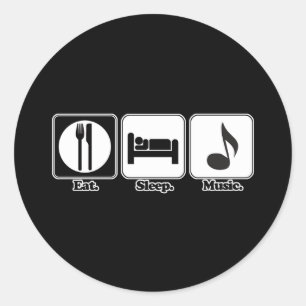 essen schlafen Musik Runder Aufkleber
