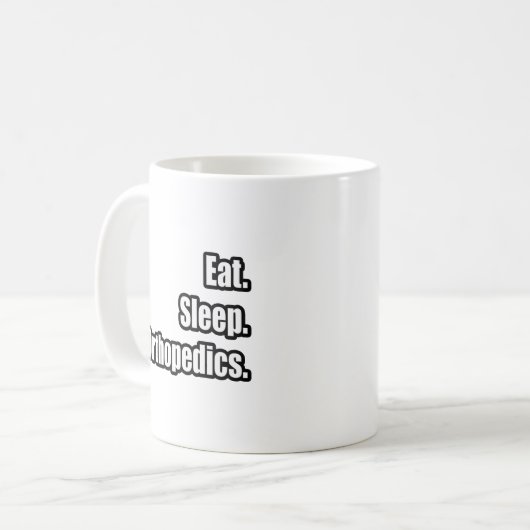 Essen. Schlafen. Orthopädie. Kaffeetasse (Vorderseite Links)