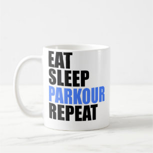 Essen Schlafen Parkour Wiederholen Kaffeetasse