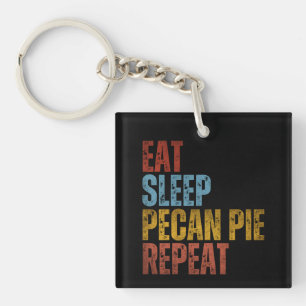 ESSEN SCHLAFEN PECAN-PASTETE WIEDERHOLEN SCHLÜSSELANHÄNGER