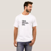 Essen. Schlafen. Rx. T-Shirt (Vorne ganz)