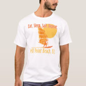 Essen, schlafen, segeln, wiederholen T-Shirt (Vorderseite)