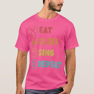 Essen Schlafen Singen Wiederholen Opernhaus Vokali T-Shirt