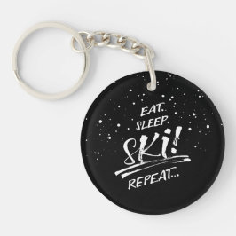 Essen Schlafen Ski Wiederholen Acryl-Schlüsselanhä Schlüsselanhänger