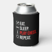 Essen. Schlafen. Spiel Schach. Wieder von vorne Dosenkühler (Kanne Rückseite)