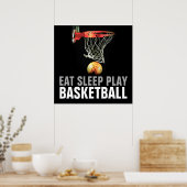 Essen Schlafen spielen Basketball Zitat Poster (Küche)