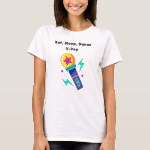 Essen, schlafen, Tanz K-Pop T-Shirt