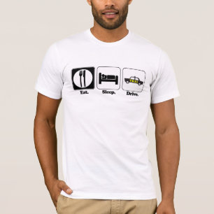 essen schlafen Taxi fahren T-Shirt