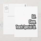 Essen. Schlafen. Teach Special Ed Postkarte (Vorne/Hinten)