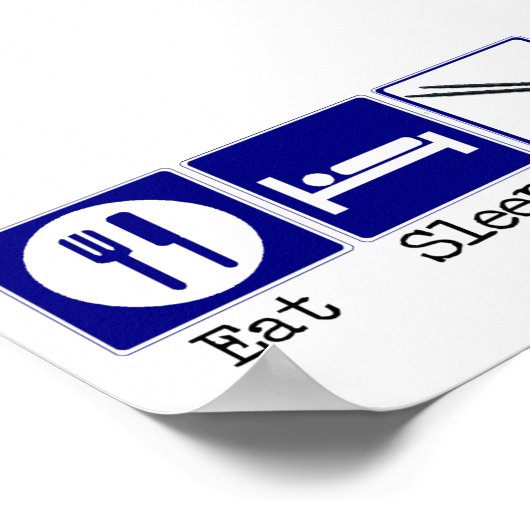 Essen, schlafen, trocken poster (Ecke)