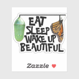 Essen, schlafen, Weck hinauf, schöne Monarchschmet Aufkleber