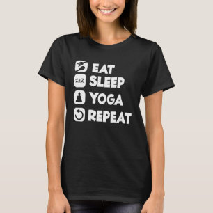 Essen Schlafen Yoga Wiederholen Buddha Yoga Hindui T-Shirt