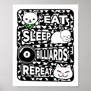 Essen schlafende Billard Wiederholung Boys Girls B Poster