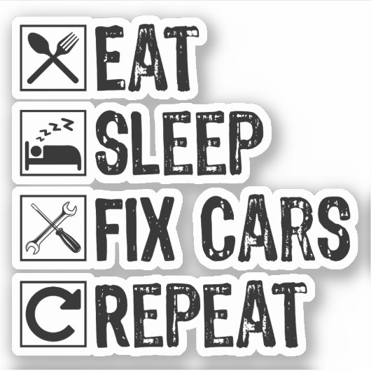 Essen schlafende Fix Autos Wiederholung Mechanisch Aufkleber (Vorderseite)