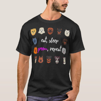 Essen schlafende Groom Wiederholung Hunde Grooming T-Shirt