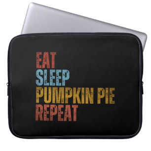 ESSEN SCHLAFSCHLAF PUMPKIN PIE WIEDERHOLEN LAPTOPSCHUTZHÜLLE