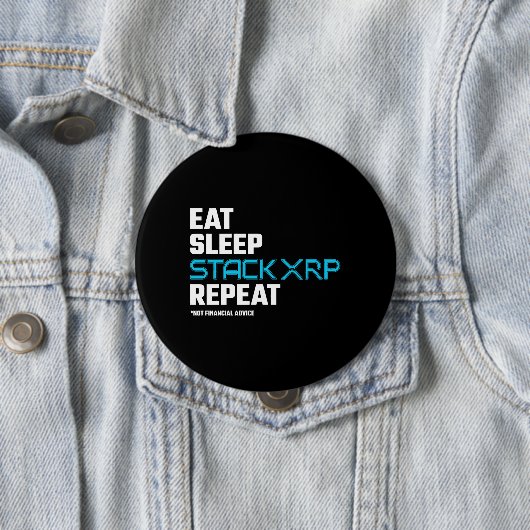 Essen Schlafstapel Funny XRP Crypto Zitat Meme Button (Beispiel)