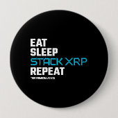 Essen Schlafstapel Funny XRP Crypto Zitat Meme Button (Vorderseite)