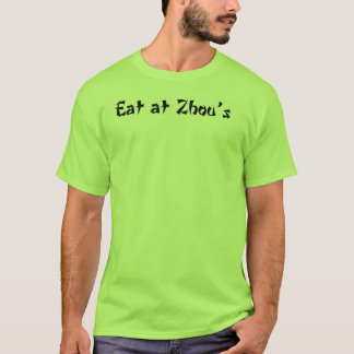 Essen Sie bei Zhou T-Shirt