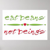 Essen Sie Bohnen nicht Beine Poster (Vorne)