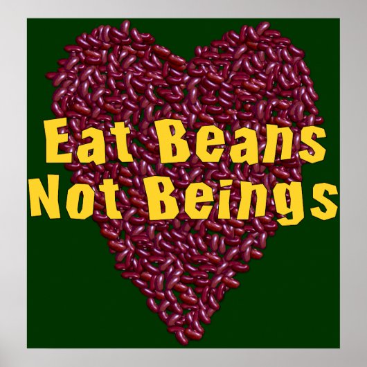 Essen Sie Bohnen nicht Beine Poster (Vorne)