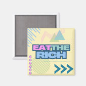 Essen Sie das Vibe Magnet der reichen 90er Jahre (Vorderseite/Rückseite)