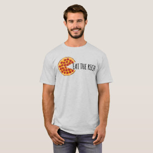 Essen Sie den Reichen - Funny Socialist Pizza T - T-Shirt