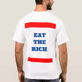 Essen Sie den reichen T - Shirt (Rückseite)
