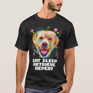 Essen Sie den Schlaf-Retrieval-Wiederholungs-Labra T-Shirt