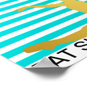 Essen Sie den Schlaf-Tanz Wiederholung Mint Stripe Poster (Ecke)