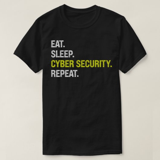 Essen Sie die IT-Programmierung des Cyber-Sicherhe T-Shirt (Design vorne)