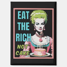Essen Sie die Reichen, nicht Kuchen